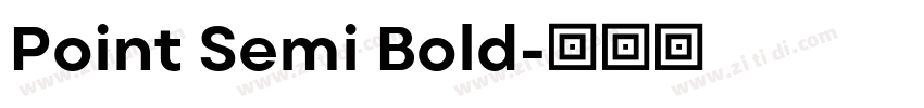 Point Semi Bold字体转换